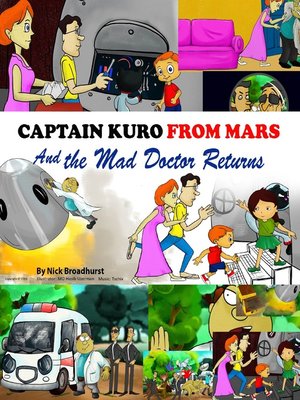 cover image of Captain Kuro From Mars and the Mad Doctor Returns